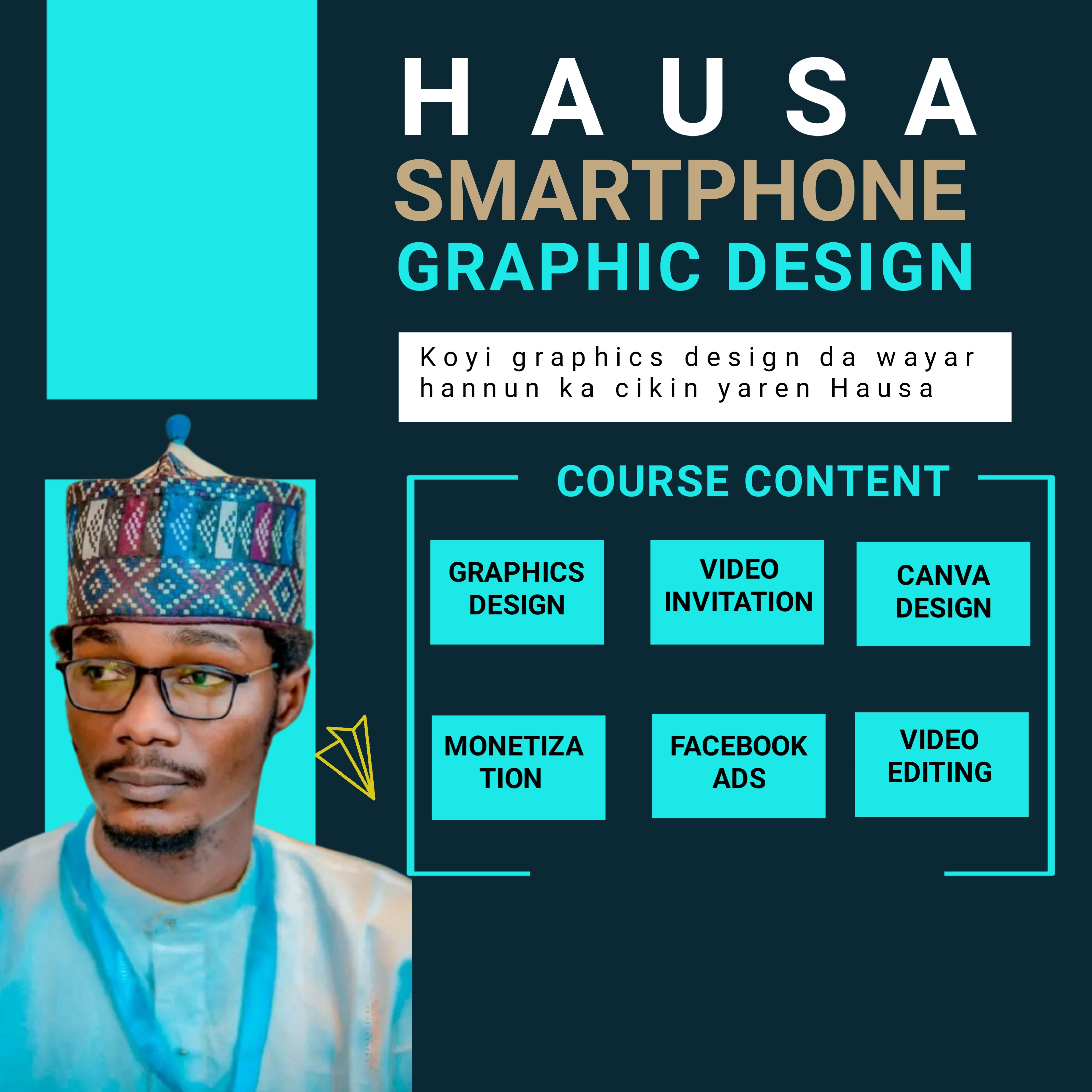 HAUSA SMARTPHONE GRAPHICS DESIGN (HSGD COURSE)